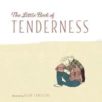 The Little Book of Tenderness