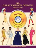 140 Great Fashion Designs, 1950-2000