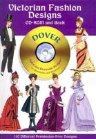 Victorian Fashion Designs CD-ROM and Book