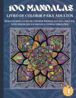 100 Mandalas Livro De Colorir Para Adultos