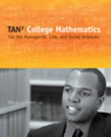 College Mathematics for the Managerial, Life, and Social Sciences
