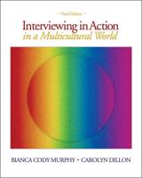 Interviewing in Action in a Multicultural World (with DVD)