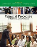 Criminal Procedure for the Criminal Justice Professional