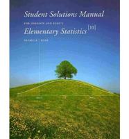 Student Solutions Manual for Johnson/kuby's Elementary Statistics, 10th