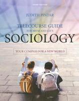 Telecourse Guide for Brym and Lie's Sociology