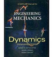 Matlab Manual for Engineering Mechanics: Dynamics - Computational Edition