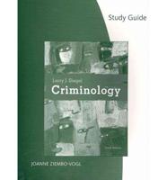 Study Guide for Siegel's Criminology, 10th