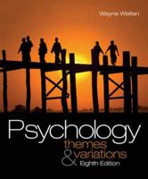 Study Guide for Weiten's Psychology: Themes and Variations, 8th