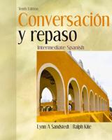 Intermediate Spanish. Conversación Y Repaso