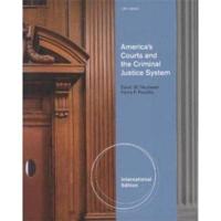 America's Courts and the Criminal Justice System, International Edition