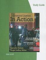 Study Guide for Gaines/Miller's Criminal Justice in Action, 6th
