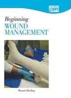 Beginning Wound Management