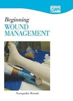 Beginning Wound Management