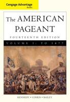 Cengage Advantage Books: American Pageant, Volume 1