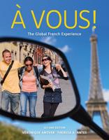 Student Activity Manual for Anover/Antes' À Vous!: The Global French Experience