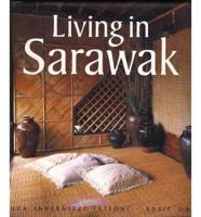 Living in Sarawak