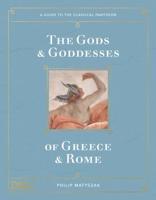 The Gods & Goddesses of Greece and Rome