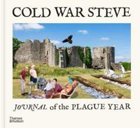 Cold War Steve - Journal of the Plague Year