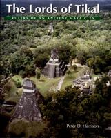 The Lords of Tikal