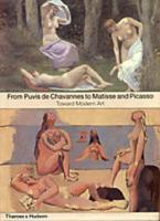 From Puvis De Chavannes to Matisse and Picasso