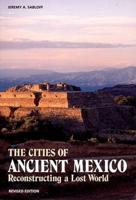 The Cities of Ancient Mexico
