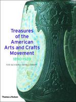 Treasures of the American Arts and Crafts Movement, 1890-1920