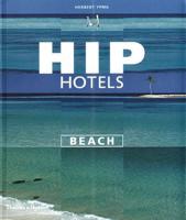 Hip Hotels. Beach