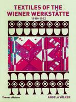 Textiles of the Wiener Werkstätte, 1910-1932