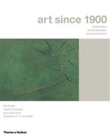 Art Since 1900 Volume 2 1945 to the Present