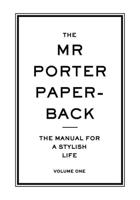 The Mr Porter Paperback Volume One