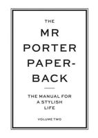 The Mr Porter Paperback Volume Two