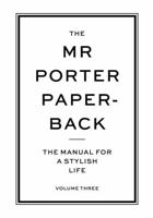 The Mr Porter Paperback. Volume Three
