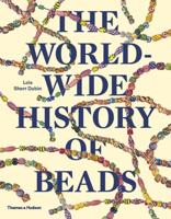 The Worldwide History of Beads