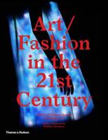 Art/Fashion in the 21st Century