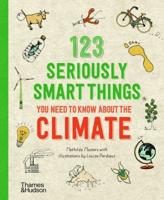 123 Seriously Smart Things You Need to Know About the Climate