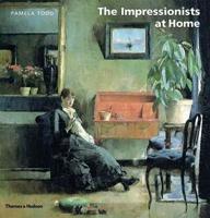 The Impressionists at Home