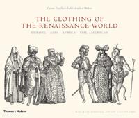 The Clothing of the Renaissance World