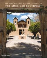 The Most Beautiful Villages and Towns of the American Southwest