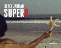 Derek Jarman Super8