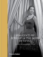 20th Century Jewelry & The Icons of Style