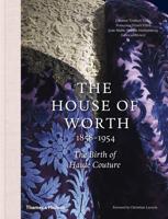 The House of Worth 1858-1954