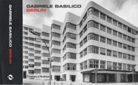 Gabriele Basilico - Berlin