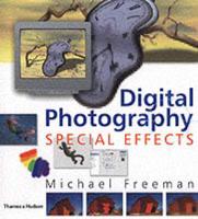 Digital Photography Special Effects