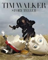 Tim Walker - Story Teller