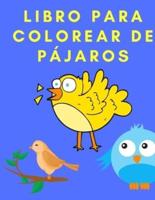 Libro Para Colorear De Pájaros
