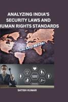 Analyzing India's Security Laws and Human Rights Standards