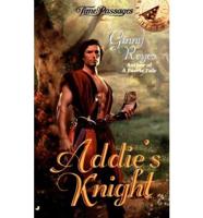 Addie's Knight