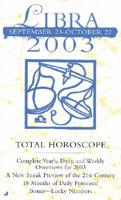 Libra 2003 Total Horoscope