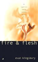 Fire & Flesh