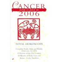 Total Horoscope Cancer 2006